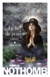 Le fait du prince - Nothomb Amélie - Libristo