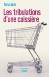 Les tribulations d'une caissière - Sam Anna - Libristo
