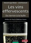 Les vins effervescents - Du terroir à la bulle - Rochard Joël, Liger-Belair Gérard - Libristo