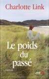Le poids du passé - Link Charlotte - Libristo