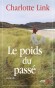 Le poids du passé - Charlotte Link