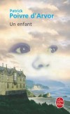 Un enfant - Poivre d'Arvor Patrick - Libristo