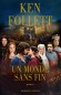 Un monde sans fin - 1327. Quatre enfants sont les témoins d'une poursuite meurtrière dans les bois - Ken Follett - Roman historique - Ken Follett