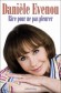 Rire pour ne pas pleurer - Danièle Évenou, née Danielle Anne Marie Evennou le 21 février 1943 à Tunis en Tunisie, est une actrice de cinéma, de télévision et de théâtre française - Danièle Evenou -  Biographie