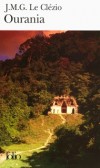 Ourania - Quand j'ai compris que Mario était mort, tous les détails me sont revenus. - Par Jean-Marie-Gustave Le Clézio - Roman - Le Clézio Jean-Marie Gustave - Libristo