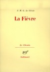 La Fièvre - Le Clézio Jean-Marie Gustave - Libristo