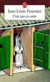 J'irai pas en enfer - Fournier Jean-Louis - Libristo