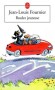 Roulez jeunesse -  Jean-Louis Fournier -  Vie de famille, éducation, automobile,