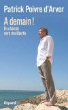 A demain - Poivre d'Arvor Patrick - Libristo