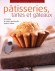 Pâtisseries, tartes et gâteaux - 	La pâtisserie de votre boulanger-pâtissier vous fait rêver ? Réalisez-la enfin chez vous ! - Les Bonnes Saveurs - Cuisine, pâtisserie
