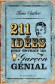 211 idées pour devenir un garçon génial - Plus de 200 rubriques pour être un homme, un vrai ! - Tom Cutler - Vie pratique