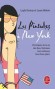 Les Pintades à New York - Chroniques de la vie des New-Yorkaises, leurs adresses, leurs bons plans - Laure Watrin