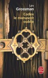 Codex - Le manuscrit oublié - Grossman Lev - Libristo