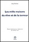 Les mille maisons du rêve et de la terreur - Rahimi Atiq - Libristo