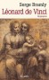 Léonard de Vinci - (1452-1519) - Peintre italien et un homme d'esprit universel, à la fois artiste, scientifique, ingénieur, inventeur, anatomiste, peintre, sculpteur, architecte, urbaniste, botaniste, musicien, poète, philosophe et écrivain. - Serge Bram