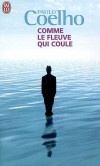 Comme le fleuve qui coule - Coelho Paulo - Libristo