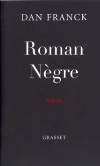 Roman nègre - Franck Dan - Libristo