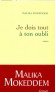 Je dois tout à ton oubli - Malika Mokeddem