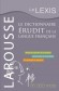 Le LEXIS - Le Dictionnaire Erudit de la langue française - 76 000 mots - toute la richesse de la langue - synonymes et contraires - ethymologie et datation -  -  Collectif