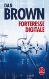 Forteresse digitale - TRANSLTR, le puissant ordinateur de décryptage, ne parvient pas à déchiffrer un nouveau code.-Par Dan Brown - Thriller  - Brown Dan - Libristo