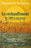 Histoire humaine et comparée du climat - TOME 3  - 1860-2008 - Emmanuel Le Roy Ladurie - Ecologie, climat - LE ROY LADURIE Emmanuel - Libristo