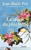 La raison du plus faible - Pelt Jean-Marie - Libristo