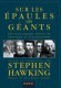 Sur les épaules des géants - Les plus grands textes de physique et d'astronomie