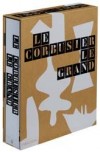 Le Corbusier le Grand - Charles-Édouard Jeanneret-Gris (1887-1965) - Architecte, urbaniste, décorateur, peintre, sculpteur et homme de lettres, suisse de naissance et naturalisé français en 1930 - Jean-Louis Cohen, Tim Benton - Biographie - Collectif, Cohen Jean-Louis, Benton Tim - Libristo