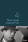 Nous aurons toujours Paris - Eric FAYE