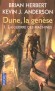 Dune - La genèse T1 - La guerre des machines -  Dix millénaires avant les événements relatés dans Dune, l'humanité est soumise à la tyrannie des Machines Intelligentes. - Brian Herbert - Science fiction