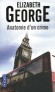 Anatomie d'un crime - Londres. À l’arrière d’un bus qui traverse la ville, le jeune Joel, sa sœur et son frère roulent vers leur destin.  - Elisabeth George - Thriller - Elizabeth George