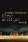 Hiver arctique - Arnaldur Indridason