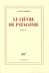 Le Lièvre de Patagonie - Quand venait l'heure de nous coucher et de nous mettre en pyjama, notre père restait près de nous et nous apprenait à disposer nos vêtements dans l'ordre très exact du rhabillage.- Claude Lanzmann - Roman - Claude Lanzmann