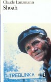 Shoah - Il n'est pas facile de parler de Shoah. Pour la première fois, nous la vivons dans notre tête, dans notre cœur, notre chair. - Par Claude Lanzmann -  Roman historique - Lanzmann Claude - Libristo