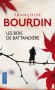 Les bois de Battandière - Depuis toujours, Léa Battandier a compté sur son courage et sa force pour se sortir des situations les plus délicates. Aujourd’hui, pour la première fois, elle songe qu’il lui faudra aussi de la chance - BOURDIN FRANCOISE  - Roma - Françoise Bourdin