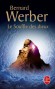 Le Cycle des dieux T2 - Le Souffle des dieux  -  Et vous, à la place de Dieu, comment referiez-vous l’Histoire ? -  Bernard Werber -  Roman - Bernard Werber