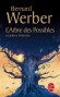 L'Arbre des possibles - Vingt petites histoires sous forme de contes, de légendes, de minipolars. - Bernard Werber - Science fiction, fantastique - Bernard Werber