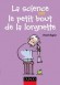 La science par le petit bout de la lorgnette - Observations et expériences amusantes à faire chez soi et dans les parages  - Vincent Bugeat - Sciences
