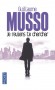 Je reviens te chercher - Aujourd’hui est le jour le plus important de toute la vie d’Ethan.  Aujourd’hui, Céline, la femme qu’il a toujours aimée, se mariera avec un autre.  Et s'il vous restait 24 heures pour tout changer ?- MUSSO GUILLAUME  - Roman