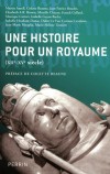 Une histoire pour un royaume - Beaune Colette - Libristo