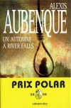 Un automne à River Falls - Aubenque Alexis - Libristo