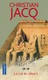 Le juge d'Egypte - T2 - La loi du désert - Le juge Panzair a été déporté. Sa compagne et son ami Souti parviennent à le faire libérer. Obstinément, il reprend son enquête pour démasquer les comploteurs. - Christian Jacq - Roman historique, Egypte - Christian Jacq