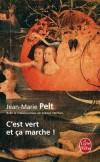 C'est vert et ça marche ! - Pelt Jean-Marie - Libristo