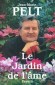 Le Jardin de l'âme - Jean-Marie Pelt, au fil de ce récit initiatique qu'est sa propre vie, nous livre les secrets de son jardin intérieur: ceux de son âme. - Jean-Marie Pelt - Autobiographie, philosophie - Jean-Marie Pelt