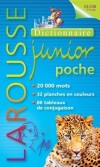 Larousse Junior Poche - 7/11ans - CE/CM -  Nouvelle édition -  20 000 mots - 32 planches en couleurs, 80 tableaux de conjugaison - Dictionnaire, langue, français - Collectif - Libristo
