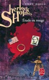 Sherlock Holmes - Etude en rouge - Sir Arthur Conan Doyle, Pierre Baillargeon, Germaine Beaumont - Classique - DOYLE (Sir) Arthur Conan - Libristo