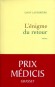 L'énigme du retour - Prix Médicis 2009
