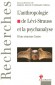L'anthropologie de Lévi-Strauss et la psychanalyse - D'une structure l'autre - Anthropologues, psychanalystes, linguistes et philosophes mettent à jour les liens de l’œuvre de Lévi-Strauss à celles de Freud et de Lacan- DRACH MARCEL TOBOUL BERNARD  - 