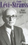 Claude Lévi-Strauss -  (1908-2009) - Ecrivain, anthropologue et ethnologue français. Membre de l'Académie française dont il était devenu le premier centenaire - BERTHOLET DENIS  - Biographie  - Bertholet Denis - Libristo