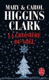 La Croisière de Noël - HIGGINS CLARK Mary, HIGGINS CLARK Carol - Libristo